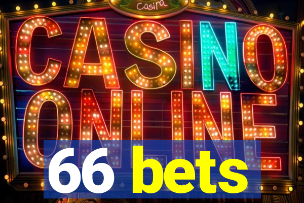 66 bets